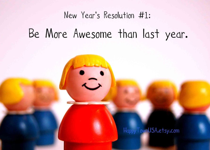 2014-new-years-resolution-be-more-awesome
